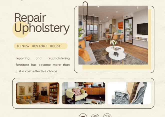 Renew. Restore. Reuse — The Rise of Furniture Repair & Upholstery Services for Hotels, Offices, Homes, and Restaurants