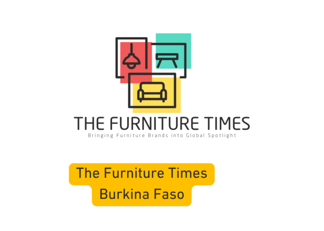 The Furniture Times Burkina Faso