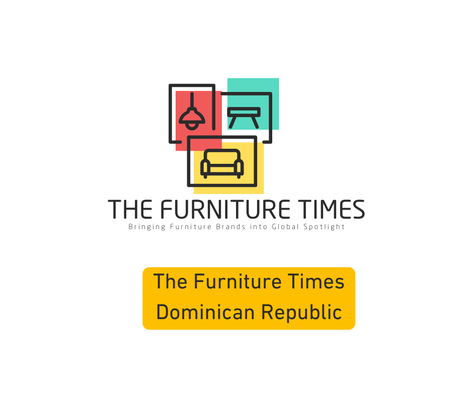 The Furniture Times Dominican Republic