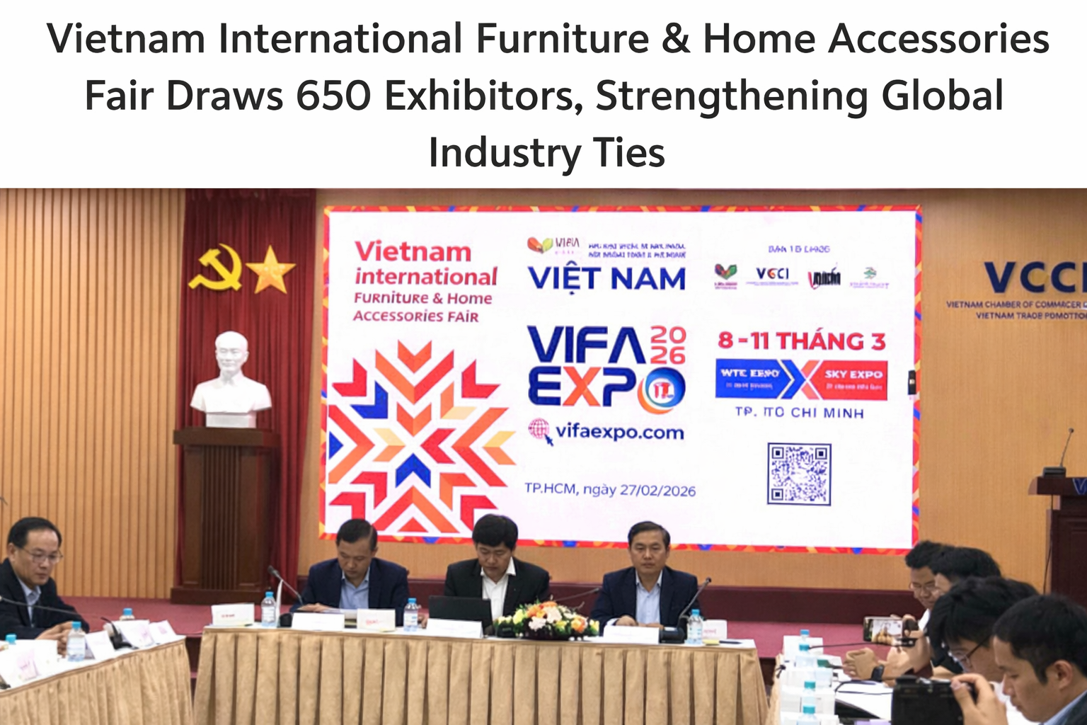 Vietnam International Furniture & Home Accessories Fair Draws 650 Exhibitors, Strengthening Global Industry Ties