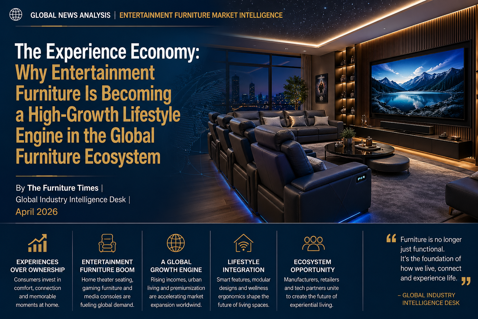 The Experience Economy: Why Entertainment Furniture Is Becoming a High-Growth Lifestyle Engine in the Global Furniture Ecosystem