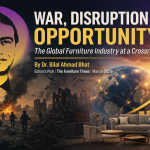 War, Disruption & Opportunity: The Global Furniture Industry at a Crossroads