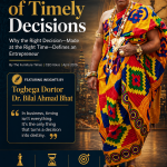 Why the Right Decision—Made at the Right Time—Defines an Entrepreneur