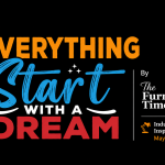 Everything starts with a dream