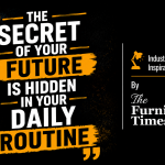 The Secret Of Your Future Is Hidden In Your Daily Routine