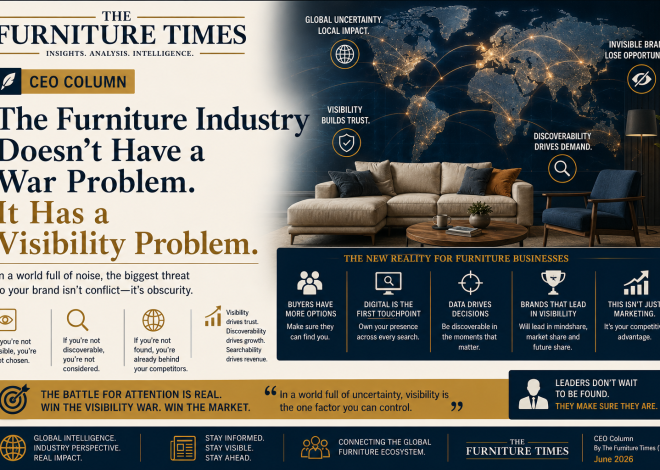 The Furniture Industry Doesn’t Have a War Problem. It Has a Visibility Problem.