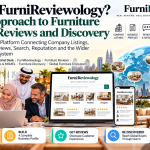 What Is FurniReviewology? A New Approach to Furniture Industry Reviews and Discovery